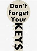 Image result for Don't Leave Keys