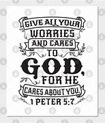 Image result for 1 Peter 5 7 T-Shirt