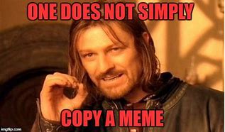 Image result for Don't Copy Meme