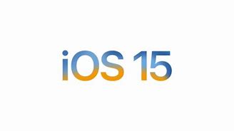 Image result for IOS 15 OS