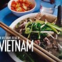 Image result for Authentic Vietnamese Food
