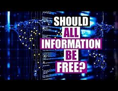 Image result for Information Wants to Be Free Meme