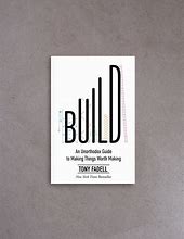 Image result for Tony Fadell Build Book Cover