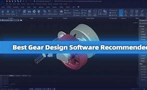 Image result for Gear Designing Software