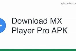Image result for MX Player Pro Apk Download