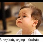 Image result for Cry Babies Meme