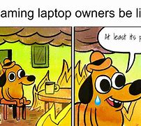 Image result for Meme Using Laptop