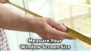 Image result for How to Measure Window Screen Size