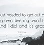 Image result for My Own Life Quotes