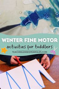 Image result for Fine Motor Winter Activities for Toddlers