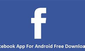 Image result for Facebook App Download for Free