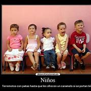 Image result for Whaaaaat Son Como Ninos