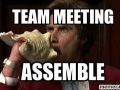 Image result for Are We Meeting Meme