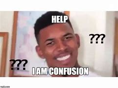 Image result for Confused Confusion Meme