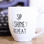 Image result for Repeat After Me Mug