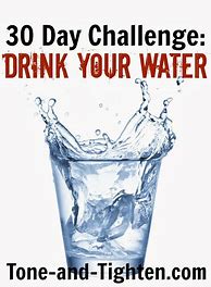 Image result for Drink Water 30-Day Challenge