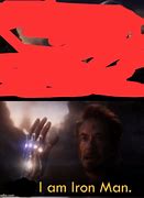 Image result for I AM Iron Man Meme