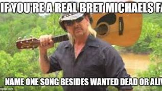 Image result for Bret Michaels Congratulations Meme