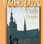 Image result for Prague Castle Complex