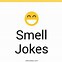 Image result for You Smell Like Jokes