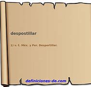 Image result for despostillar
