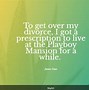 Image result for Funny Divorce Quotes About Half