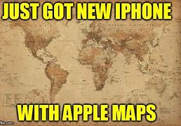 Image result for Maps iPhone Meme