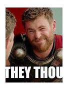 Image result for Thor Meme Template