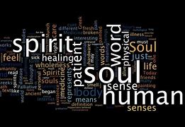 Image result for Difference Between the Spirit and the Soul