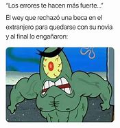 Image result for Mas Fuerte Juan Meme