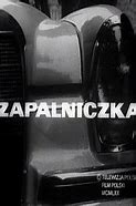 Image result for co_to_za_zapalniczka_film
