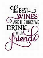 Image result for Cute Wine Sayings SVG