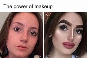 Image result for Funny Bad Makeup Memes
