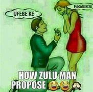 Image result for Funny Zulu Memes