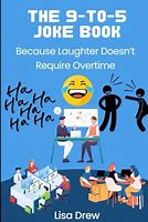 Image result for 9 to 5 Jokes