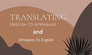 Image result for Google Translate English to Afrikaans