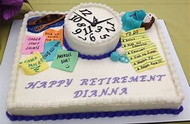 Image result for Retirement Cake Sayings Quotes