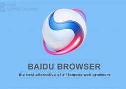 Image result for Baidu Browser Download
