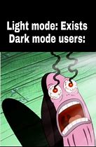Image result for iPhone Dark Mode Meme