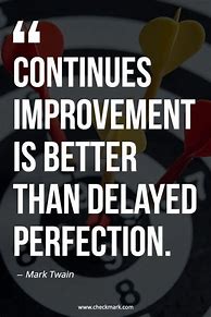 Image result for Quotes About Continuous Improvement