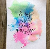 Image result for Watercolor Calligraphy Quotes