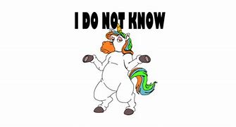 Image result for i dont know anything