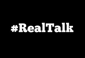 Image result for Real Talk Graphic