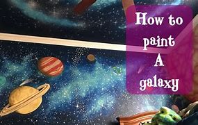Image result for How to Paint a Galaxy Wall