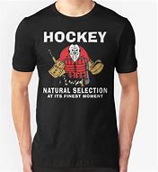 Image result for Funny Hockey Shirts