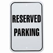 Image result for Reserved Parking Sign Art