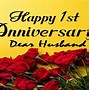 Image result for Happy First Anniversary to My Husband