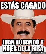 Image result for Memes De Juan