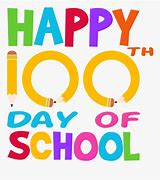 Image result for 100 Days of School Sign