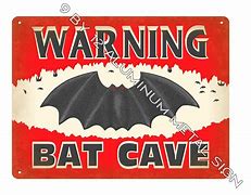 Image result for Bat Cave Sign